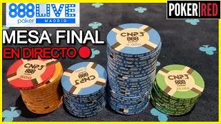 888LIVE MADRID - D&Iacute;A 3 + MESA FINAL // 888Poker 20 Aniversario // Poker-Red