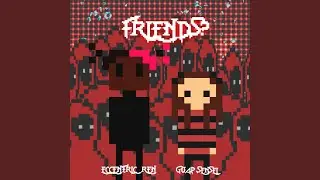 Friends? (feat. Guap Sensei)