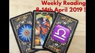 Libra Weekly Tarot Reading 8th-14th April 2019!!