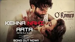 Kehna Nahi Aata – O Romeo | Title Series | Romantic Love Song 2026 | Asfar Ali Music