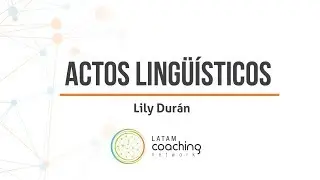 Actos Lingüísticos - Lily Durán