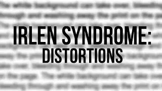 Irlen Syndrome: Distortions