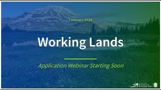Working Lands - Application Webinar (2024)