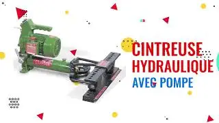 DÉMO EPISODE 25 : CINTREUSE HYDRAULIQUE