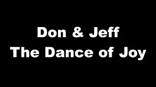 The Dance of Joy (Best Friends Forever)
