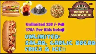What A' Sandwich - Unlimited Offer