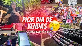 PIOR DIA DE VENDAS - VLOG NA PRAÇA