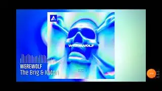 The Brig & Kotori - Werewolf (Tasker Remix)