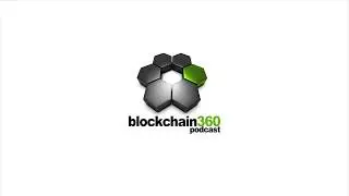Blockchain360 Podcast - Pete Anewalt - COO of U-Ledger