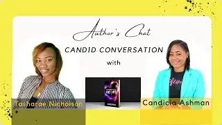 Author's Chat| Candid Conversation with Candicia Ashman | Ep.1  Part 1