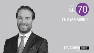 The Future of Law and Technology ft. Ryan Abbott
