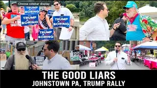 The Good Liars at the Johnstown Trump Rally