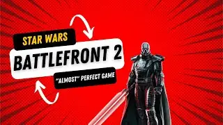 The almost perfect game!  Star Wars Battlefront 2 Heroes vs Villains