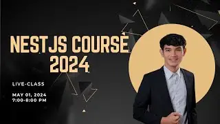Overview of Nestjs Course (2024)
