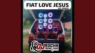 Fiat Love Jesus do Fabio