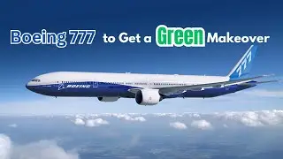 Fokker Converting Boeing 777 for Sustainable Flight  for Next Gen Plane