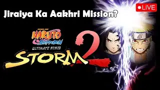 Naruto Ultimate Ninja Storm 2 Live Hindi 🔴 Jiraiya vs Pain | Hidden Rain Village