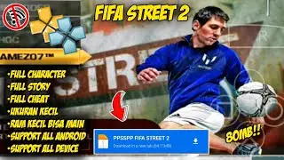 SERU! Game FIFA Street 2 PPSSPP Ukuran Kecil Di Android Offline