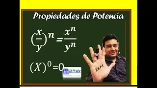 PROPIEDADES DE LAS POTENCIAS