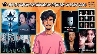 Top 15 Korean Psychological Thrillers on Prime Video | Dark Movies & Series