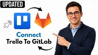 How To Connect Trello With Gitlab Using The Power Up 2026