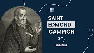 St. Edmund Campion and Robert Southwell - Jesuit Saints and Blesseds