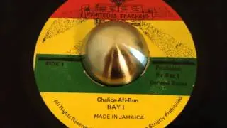 Ray I - Chalice Afi Bun + Dub