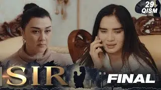 Sir 29-qism Final (milliy serial). | Сир 29-қисм (миллий сериал)