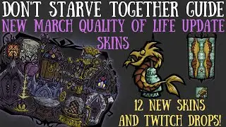 March Quality Of Life Update Skins! - 12+ New Gothic Themed Skins! - Don't Starve Together