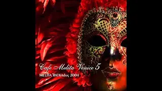 Cafe MELITA 05 #17 - 2004 - SONG OF THE BLACK LIZARD - PINK MARTINI - Sympathique 1997