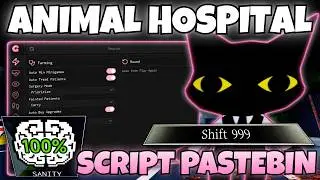 [NEW] THE BEST ANIMAL HOSPITAL Script - Auto Farm ,  Inf Sanity, Win Minigames, Treat,Buy *Pastebin*