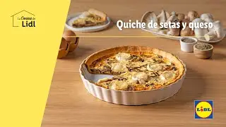 Quiche de setas y queso 🍄🥧 | Recetas de setas | Lidl Espa&ntilde;a