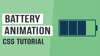 Charging Battery Animation | CSS Tutorial