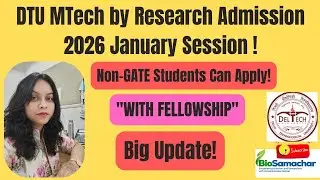 DTU M.Tech by Research Admission 2026 🔥 January Session Open WITH Fellowship!#viral #DTU #mtech