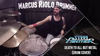 Steel Panther - Death To All But Metal (Drum Cover) Marcus Riolo Drummer