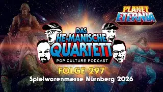 Das HE-MANische Quartett #297 | Spielwarenmesse N&uuml;rnberg 2026