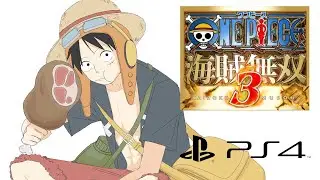 One Piece: Pirate Warriors 3 - СТРИМ # 1 (PS4) 18+