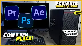 EDIÇÃO DE VIDEO PC BARATO DO MERCADO LIVRE i7 4° 16GB