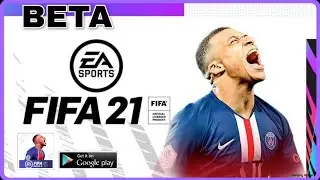 FIFA 21 MOBILE CLOSE BETA ANDROID GAMEPLAY / WALKTHROUGH | WITH DOWNLOAD LINK