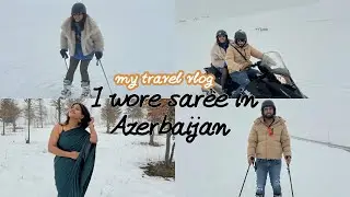 I wore a saree in Azerbaijan 🇦🇿 || Snow fall || skiing || cable car & snowmobile Activities Travel V