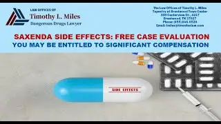 SAXENDA SIDE EFFECTS: FREE CASE EVALUATION: YOU MAY BE ENTITLED TO SIGNIFICANT COMPENSATION