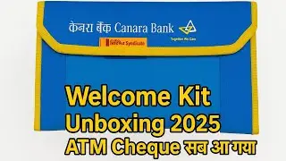 Welcome Kit from Canara Bank 2025 | Cheque Book, ATM Card, और बहुत कुछ!