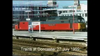 Trains at Doncaster 28 July 1999