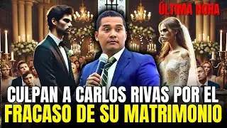Culpan al pastor Carlos Rivas por el fracaso de su Matrimonio