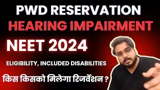 Hearing Impairment, Deaf, Hard Of Hearing PWD Certificate & Reservation In NEET Counselling MBBS BDS