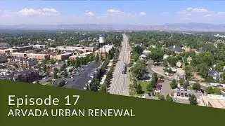 Arvada Real Estate: Arvada Urban Renewal