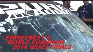 STREETBEAT 4 WORLD CHAMPION - WINDSHIELD EXPLODES - USACI