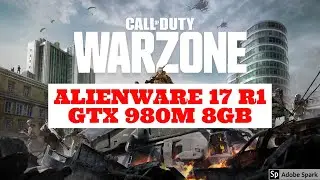 COD WARZONE ALIENWARE 17 R1(2013) GTX 980M 8GB 1920x1080