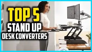 Top 5 Best Stand Up Desk Converters in 2025 Reviews