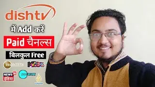 Dish TV Free Channel Setting 2021 | Add Paid channels free on dish tv 🔥| my dish tv | डिश टीवी |